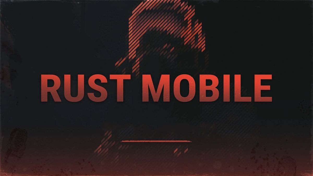 Rust Mobile официально анонсирована