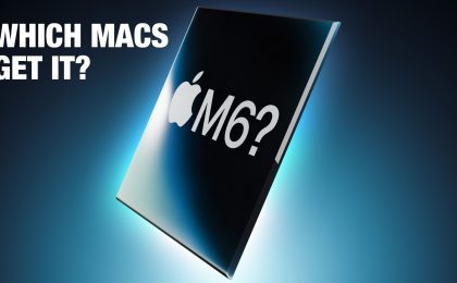 Какие компьютеры Mac получат чип M6, а какие нет?